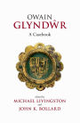 Owain Glyndwr: A Casebook