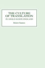 The Culture of Translation in Anglo-Saxon England