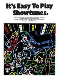 It's Easy to Play Showtunes
