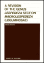 Revision of the Genus Lespedeza Section Macrolespedeza: (Leguminosae)