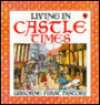 Living in Castle Times