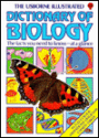 The Usborne Illustrated Dictionary of Biology: The Facts You Need to Know--At a Glance