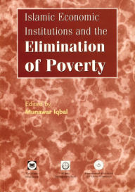 Title: Islamic Economic Institutions and the Elimination of Poverty, Author: Munawar Iqbal