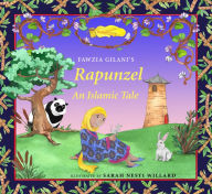 Title: Rapunzel: An Islamic Tale, Author: Fawzia Gilani