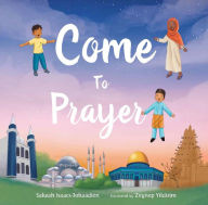 Title: Come to Prayer, Author: Salwah Isaacs-Johaadien
