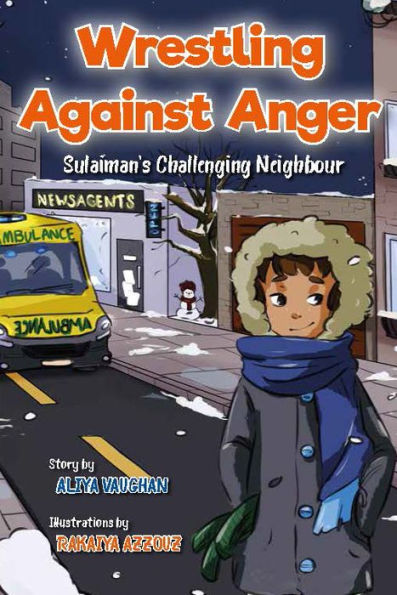 Wrestling Against Anger: Sulaiman's Challenging Neighbour
