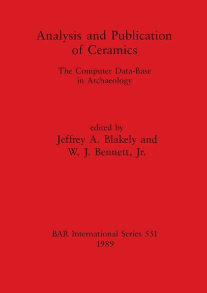 Analysis and Publication of Ceramics: The Computer Data-Base in Archaeology