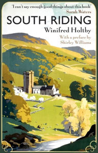 Title: South Riding, Author: Winifred Holtby