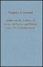 Studies in the Culture of Science in France and Britian since the Enlightment