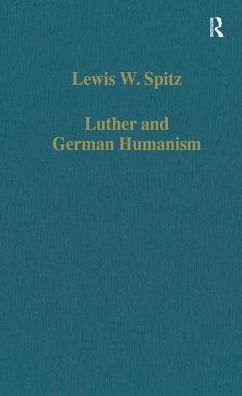 Luther and German Humanism / Edition 1