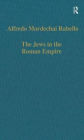 The Jews in the Roman Empire: Legal Problems, from Herod to Justinian