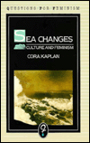 Sea Changes: Culture and Feminism