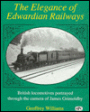 Elegance of Edwardian Railways: British Locomotives Portrayed through the Camera of James Grimoldby