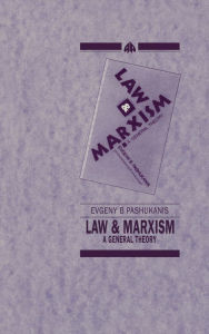 Title: Law and Marxism: A General Theory, Author: Evgeny Pashukanis