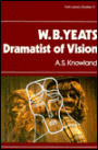 W.B. Yeats: Dramatist of Vision