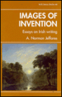 Images of Invention: Essays on Irish Writing