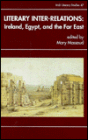 Literary Inter-Relations: Ireland, Egypt, and the Far East