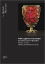 New Light on Old Glass: Recent Research on Byzantine Glass and Mosaics