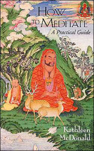 How to Meditate: A Practical Guide