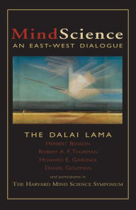 Title: MindScience: An East-West Dialogue, Author: Dalai Lama