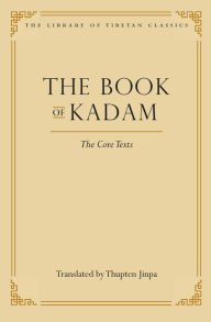 Book of Kadam: The Core Texts