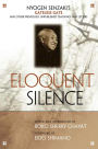 Eloquent Silence: Nyogen Senzaki's Gateless Gate and Other Previously Unpublished Teachings and Letters