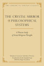 The Crystal Mirror of Philosophical Systems: A Tibetan Study of Asian Religious Thought