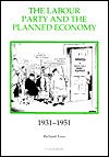 The Labour Party and the Planned Economy, 1931-1951