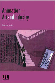 Title: Animation: Art and Industry, Author: Maureen Furniss
