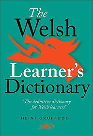 Title: The Welsh Learner's Dictionary, Author: Heini Gruffudd