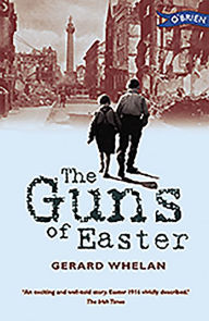 Title: The Guns of Easter, Author: Gerard Whelan