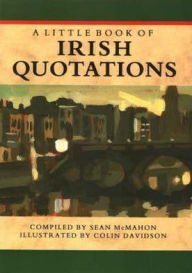 A Little Book of Irish Quotations