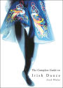 Complete Guide to Irish Dance