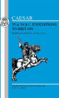 Caesar's Expeditions to Britain, 55 & 54 BC / Edition 1