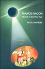 Francis Bacon, Herald of the New Age
