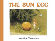 Title: The Sun Egg, Author: Elsa Beskow