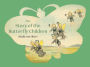 Story of the Butterfly Children