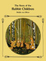 The Story of the Rabbit Children