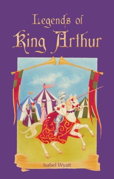 Legends of King Arthur