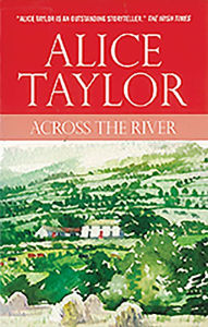 Title: Across the River, Author: Alice Taylor