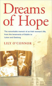 Dreams Of Hope: From Dublin to Geelong