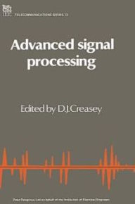 Title: Advanced Signal Processing, Author: D.J. Creasey