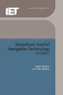 Strapdown Inertial Navigation Technology