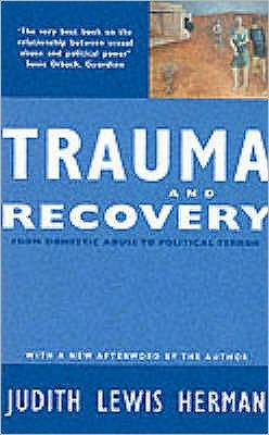 Trauma And Recovery By Judith Lewis Herman, Paperback | Barnes & Noble®