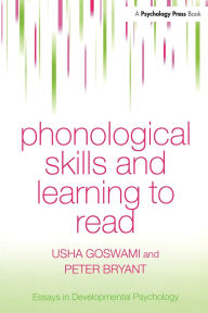 Title: Phonological Skills and Learning to Read, Author: Usha Goswami