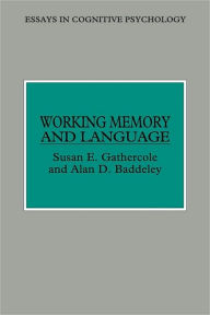Title: Working Memory and Language, Author: Susan E. Gathercole