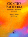 Cognitive Psychology a Students Handbook