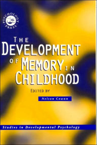 The Development of Memory in Childhood / Edition 1