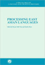 Processing East Asian Languages: A Special Issue of Language And Cognitive Processes