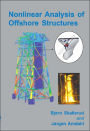 Nonlinear Analysis of Offshore Structures